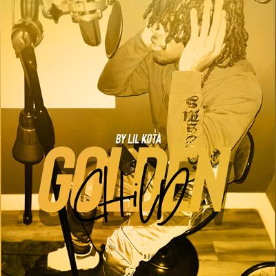 Golden Child By Lil Kota's cover