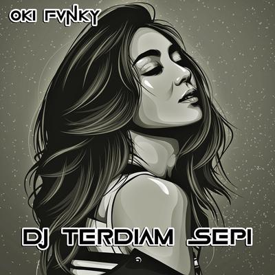 Dj Terdiam Sepi's cover