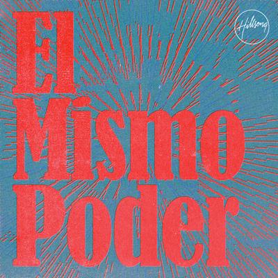 El Mismo Poder (Studio) By Hillsong En Español's cover