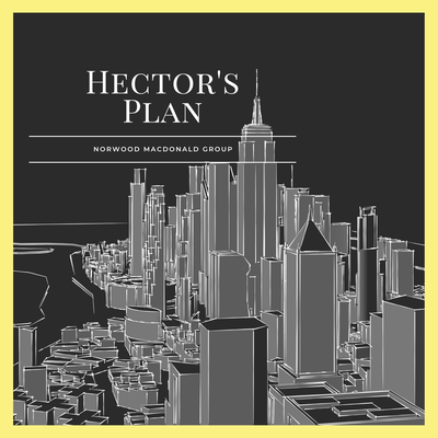 Hector's Plan By Norwood Macdonald Group's cover