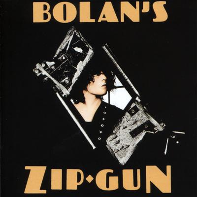 Bolan's Zip Gun (Deluxe Edition)'s cover