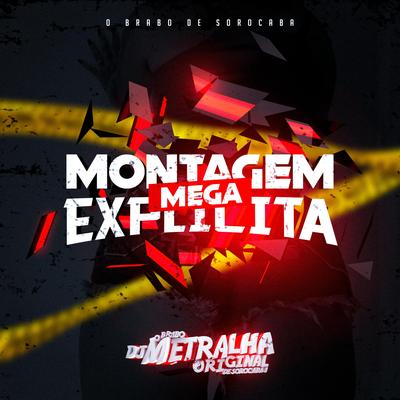 Montagem Mega Explicita's cover