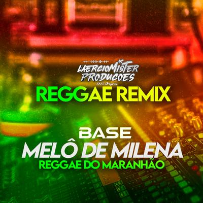 Melô de Milena Reggae By Laercio Mister Produções's cover