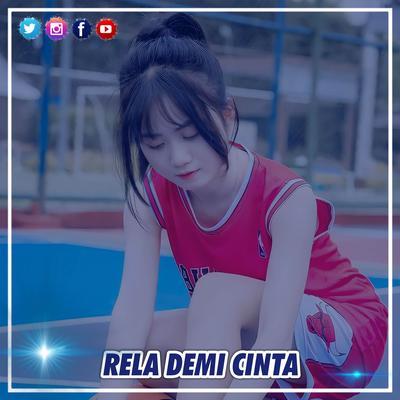 DJ Rela Demi Cinta Thailand Version's cover