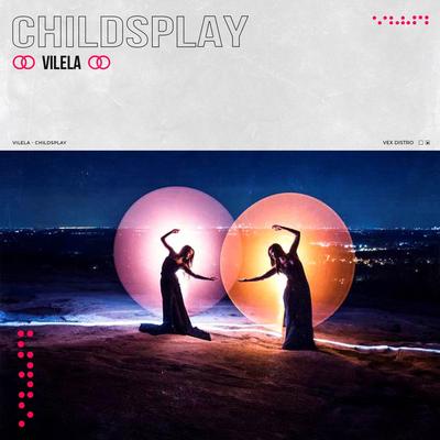 Childsplay By Vilela's cover