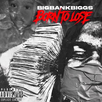 Bigbankbiggs's cover
