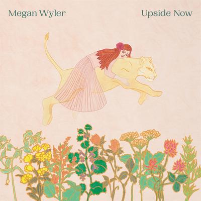 Upside Now By Megan Wyler's cover