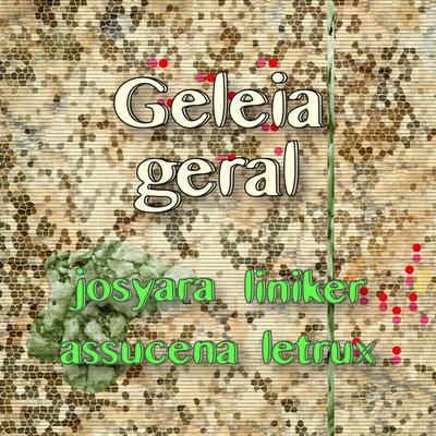 Geleia Geral's cover