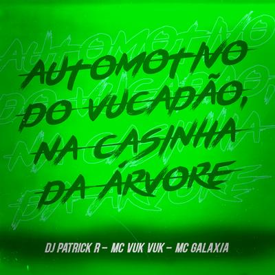 Automotivo do Vucadão, na Casinha da Árvore's cover