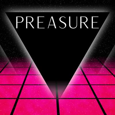 Preasure's cover