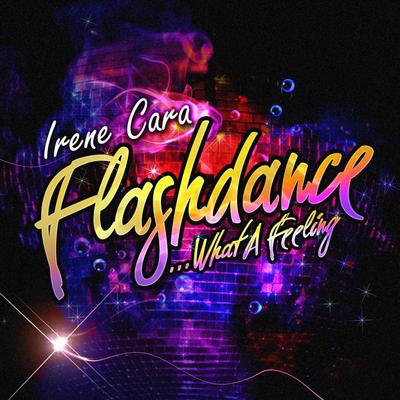 Flashdance… What A Feeling By Irene Cara's cover