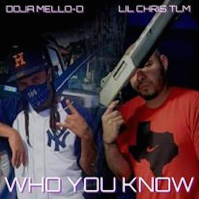 Who You Know (Doja Mello-d)'s cover