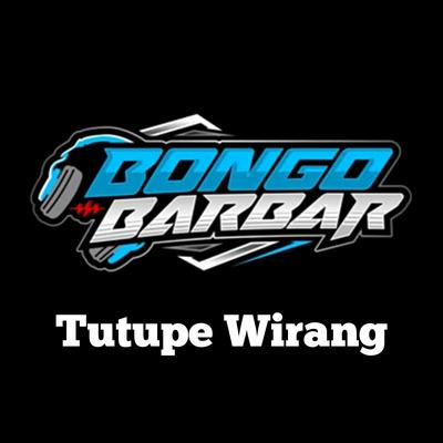 Tutupe Wirang By Bongobarbar's cover