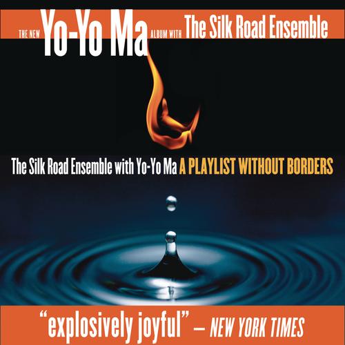 Yo-Yo Ma & The Silk Road Ensemble – A Playlist Without Borders's cover