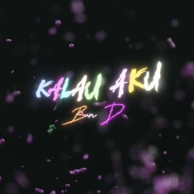 KALAU AKU's cover