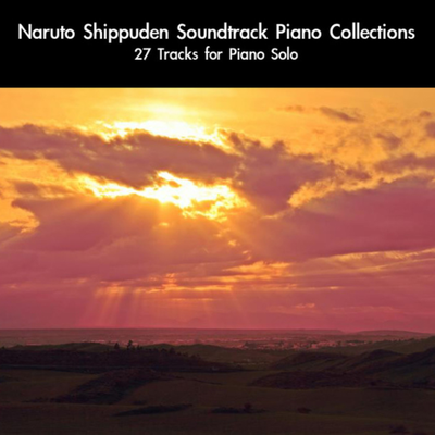 Naruto Shippuden Soundtrack Piano Collections: 27 Tracks For Piano Solo's cover