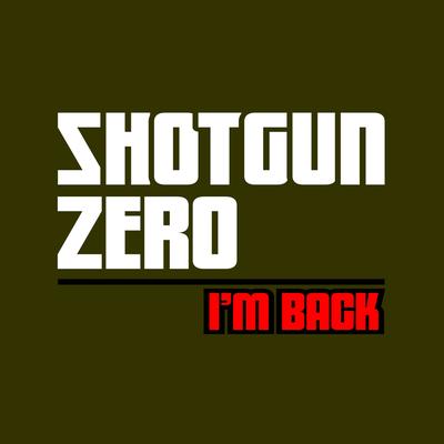 Shotgun Zero's cover