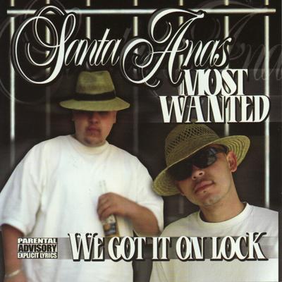 Santa Ana Most Wanted's cover