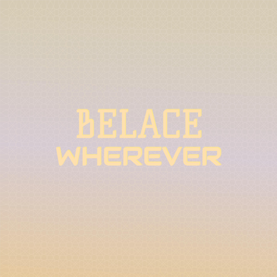 Belace Wherever's cover