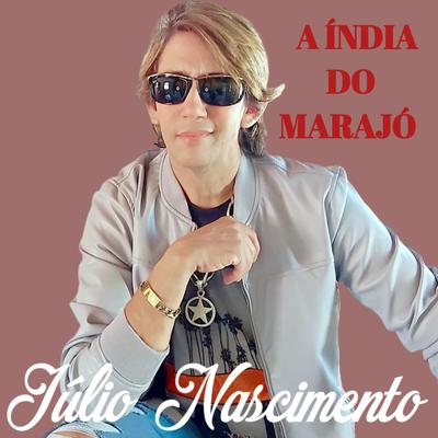 A Índia do Marajó By Julio Nascimento's cover
