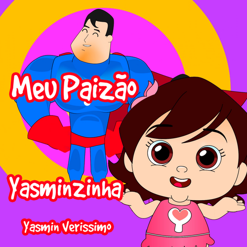 Meu Paizão: Yasminzinha's cover