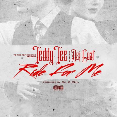 Ride for Me (feat. Dej Loaf)'s cover