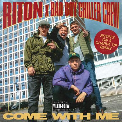Come With Me (Riton's On a Charva Tip Remix)'s cover