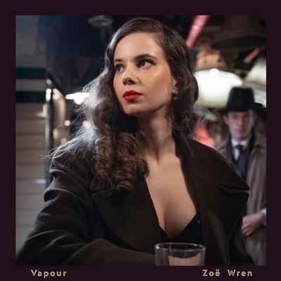 Vapour By Zoe Wren's cover