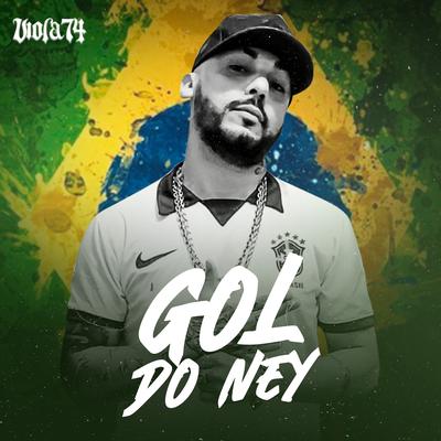 Gol do Ney, Gol do Neymar By Viola 74's cover