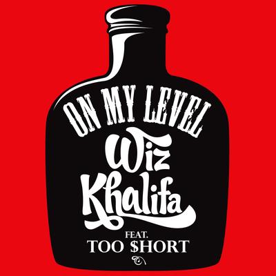On My Level (feat. Too $hort) By Wiz Khalifa, Too $hort's cover