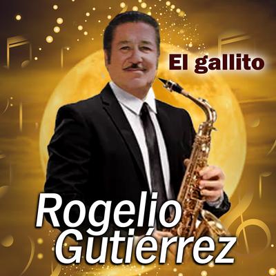 Rogelio Gutierrez's cover