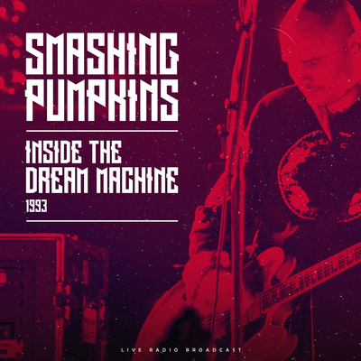 Inside The Dream Machine 1993 (Live)'s cover