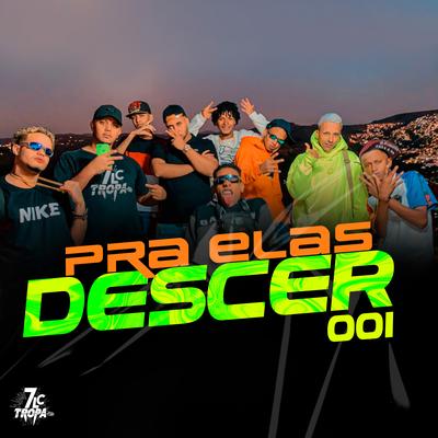 Pra Elas Descer 001 By MC MENOR SG, MC EULLER, Mc Donc, Alef Mc, Mc Vh Diniz's cover
