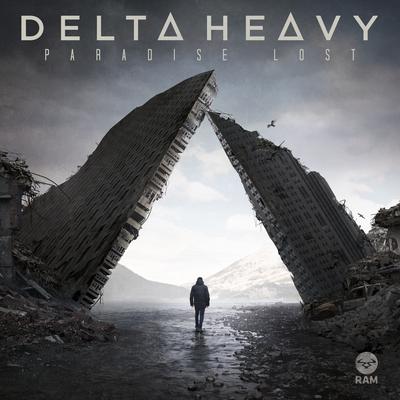 Paradise Lost By Delta Heavy's cover