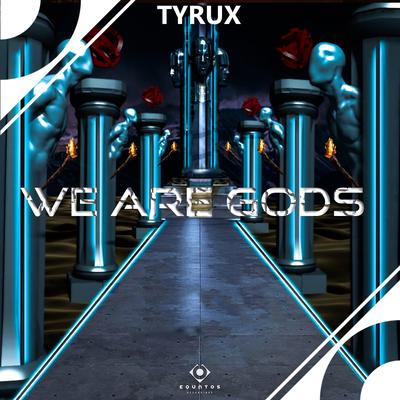 We Are Gods (Radio Mix) By Tyrux's cover