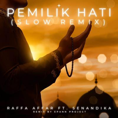 Pemilik Hati (Slow Remix)'s cover