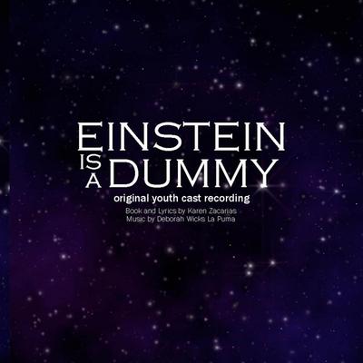 "Einstein is a Dummy" Original Youth Cast Recording's cover
