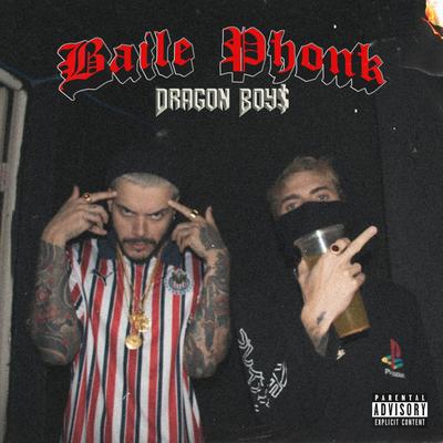 Baile Phonk By Dragon Boys's cover