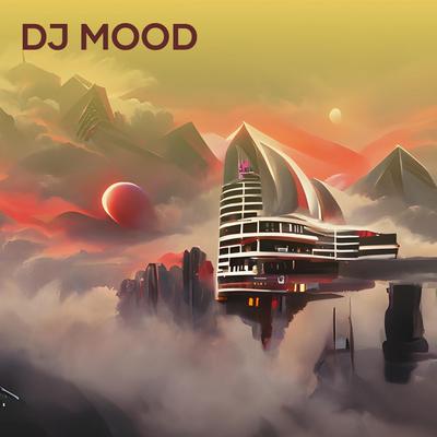 Dj Mood's cover