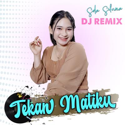 Tekan Matiku (DJ Remix)'s cover
