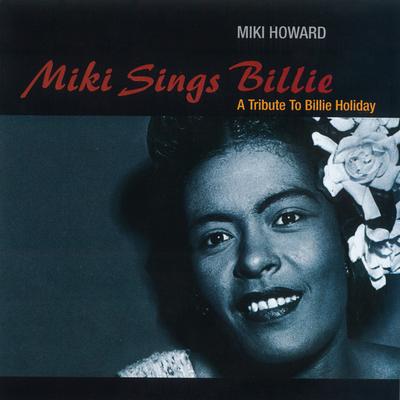 Miki Sings Billie: A Tribute To Billie Holiday's cover