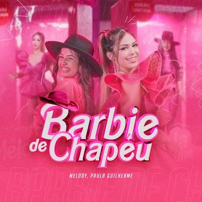 Barbie de Chapeú By Paula Guilherme, Melody's cover