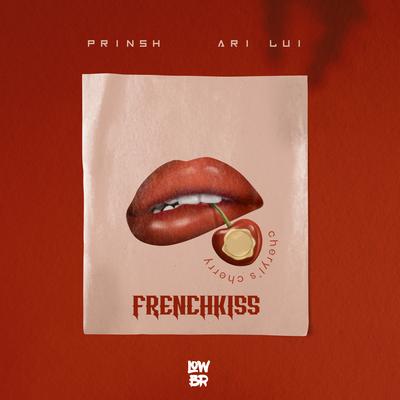 Frenchkiss By PRINSH, Ari Lui's cover