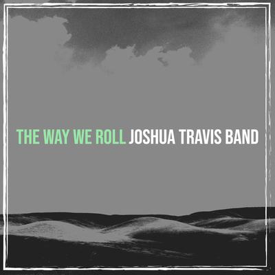 Joshua Travis Band's cover