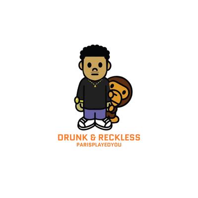 Drunk & Reckless's cover