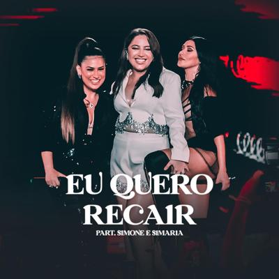 Eu Quero Recair (Ao Vivo)'s cover