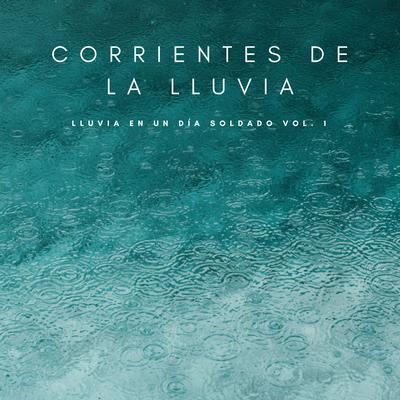 Corrientes De La Lluvia: Lluvia En Un Día Soldado Vol. 1's cover