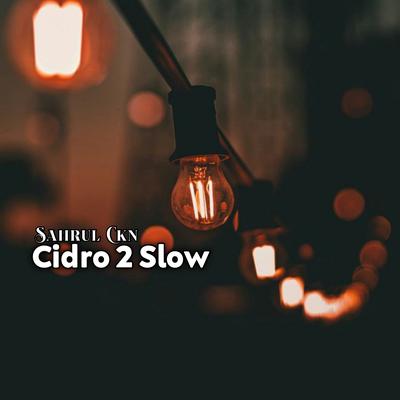 Cidro 2 Slow (Remix)'s cover