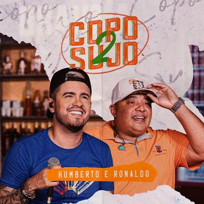 Rosto Molhado / Faz de Conta Que Eu Sou Ele / Peão Não Chora By Humberto & Ronaldo's cover