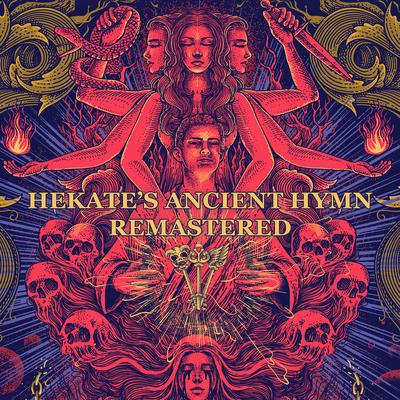 Hekate's Ancient Hymn (Remastered) By Boris Todorov, Benton Ryer's cover